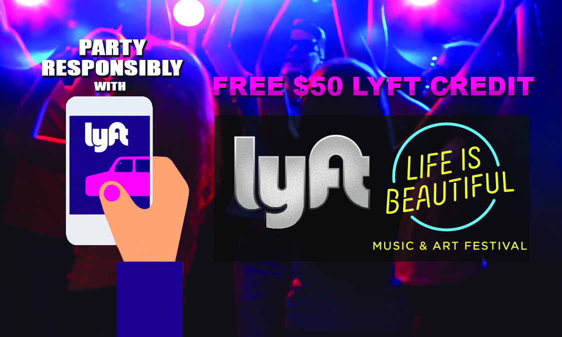Lyft x Life Is Beautiful festival card offering free $50 Lyft credit with neon party design