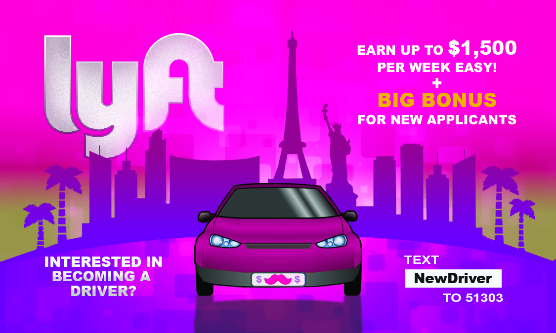 Lyft driver recruitment card design offering up to $1,500 per week plus a bonus for new applicants, with text-to-apply code NewDriver